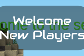 Welcome New Players