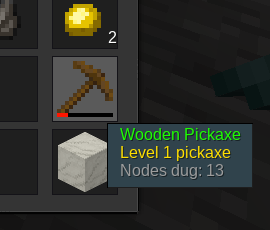 A wooden pickaxe with 13 nodes dug, level 1